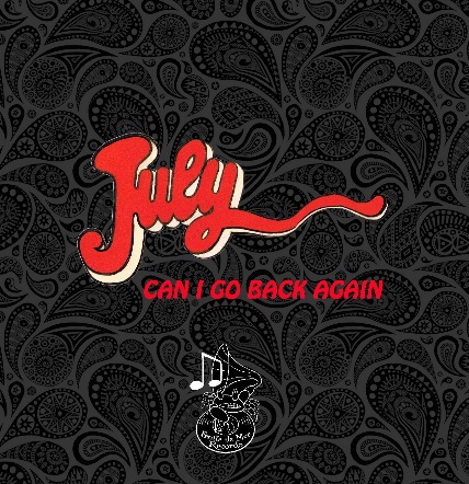 July - Can I Go Back Again