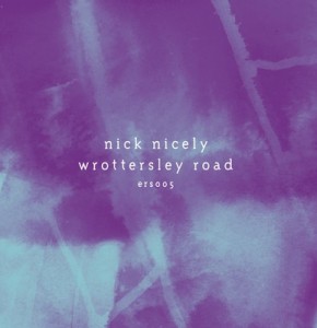 nick nicely wrottersley road