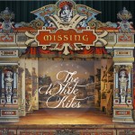 The White Kites MISSING