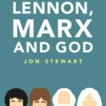 Dylan, Lennon, Marx and God