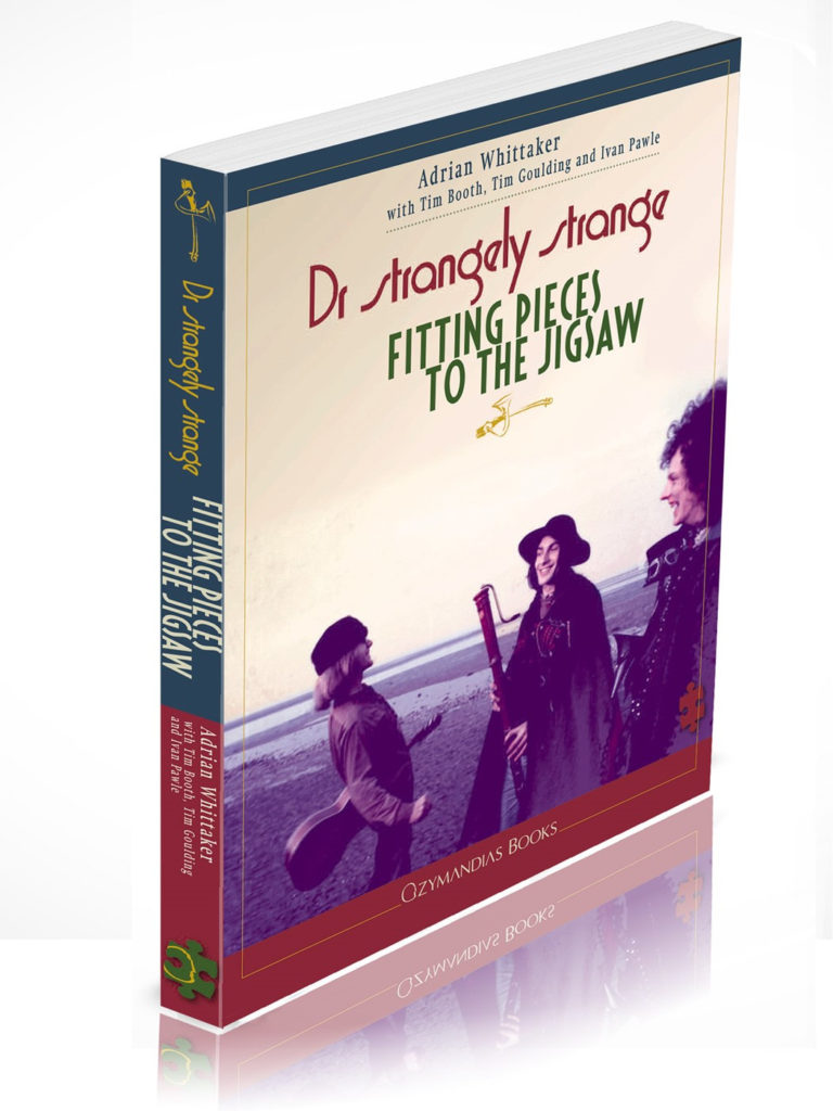 Dr Strangely Strange - Fitting Pieces To The Jigsaw ​by Adrian Whittaker