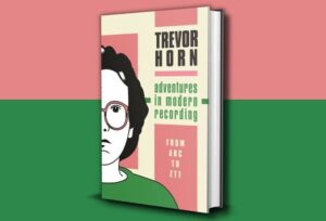 Trevor Horn – Adventures in Modern Recording
