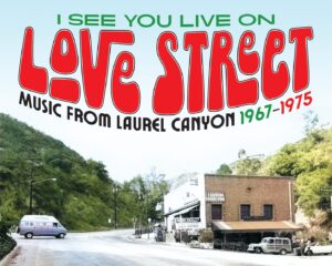 Music From Laurel Canyon 1967-1975