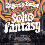 Soho Fantasy - Rogers & Butler