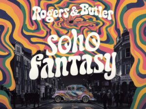 Soho Fantasy - Rogers & Butler