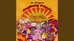 The Junipers, Imaginary Friends