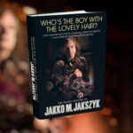Jakko M Jakszyk - Who’s The Boy With The Lovely Hair