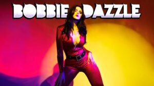 Bobbie Dazzle