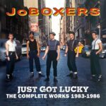 JoBoxers - Just Got Lucky box set