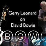 Gerry Leonard on David Bowie