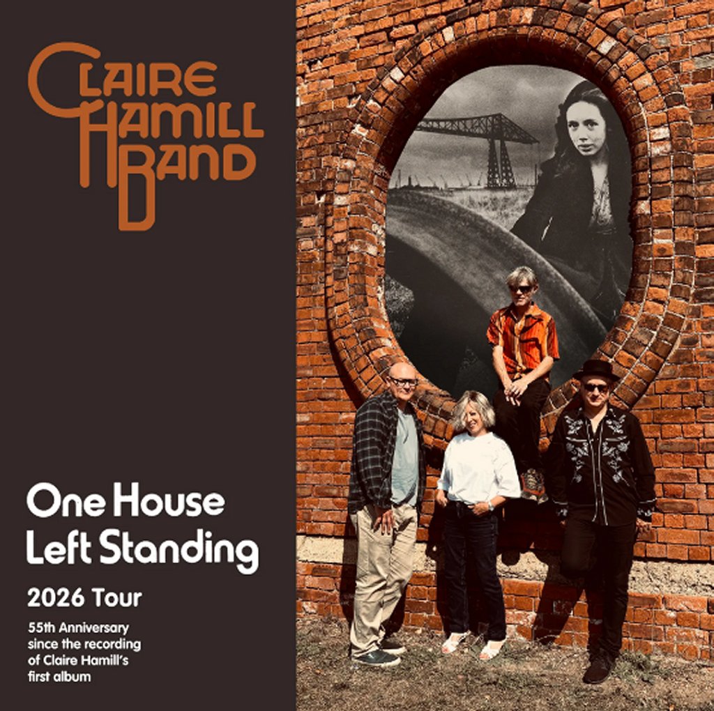 Claire Hamill Band, One House Left Standing 2026 Tour