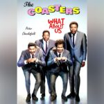 The Coasters - What About Us (Every Song From Every Session) by Peter Checksfield