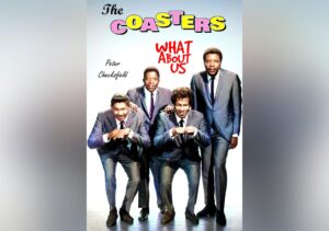 The Coasters - What About Us (Every Song From Every Session) by Peter Checksfield