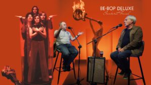 Be Bop Deluxe - Sunburst Finish with John Leckie