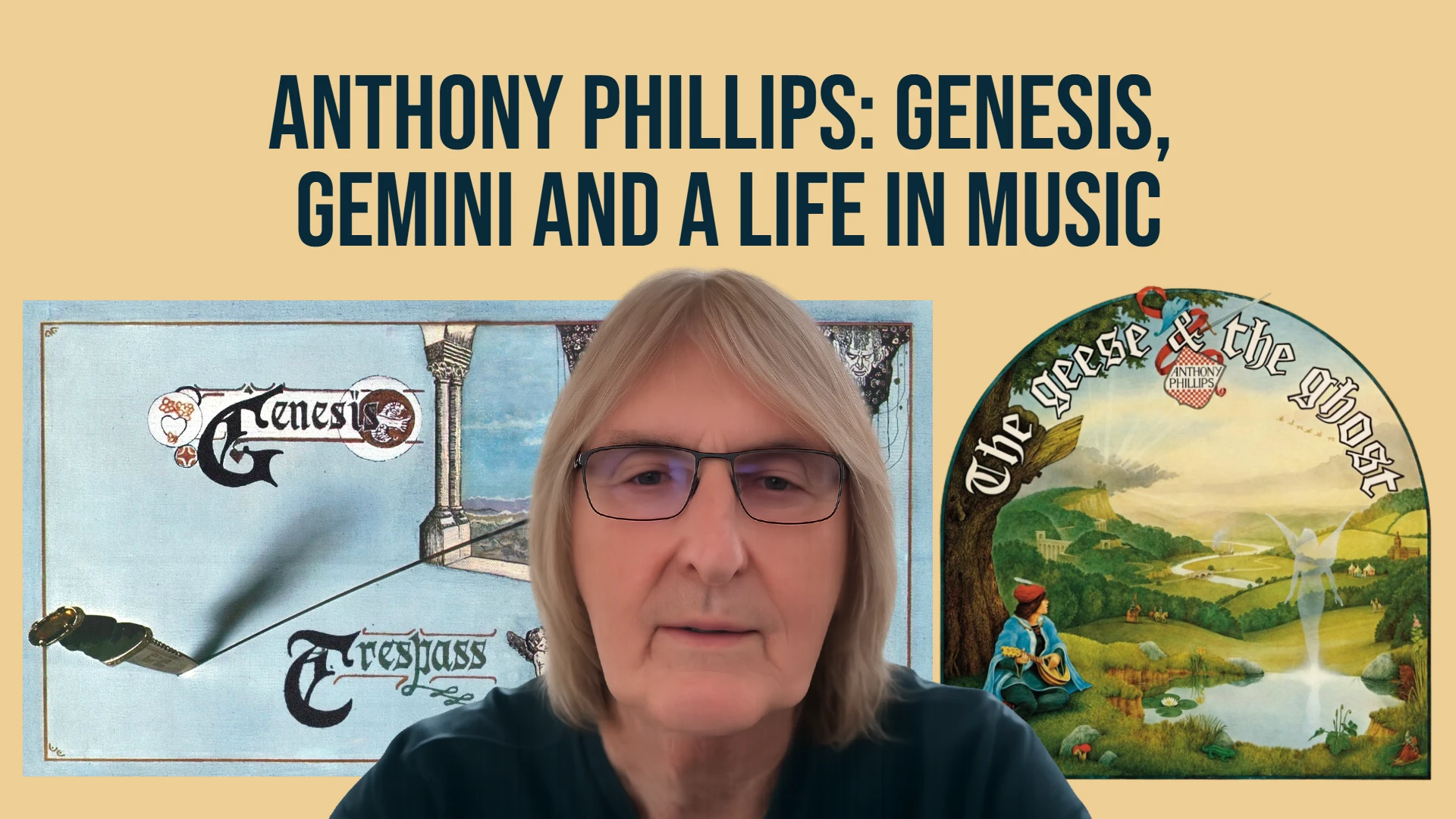 Anthony Phillips, Genesis, A Life In Music
