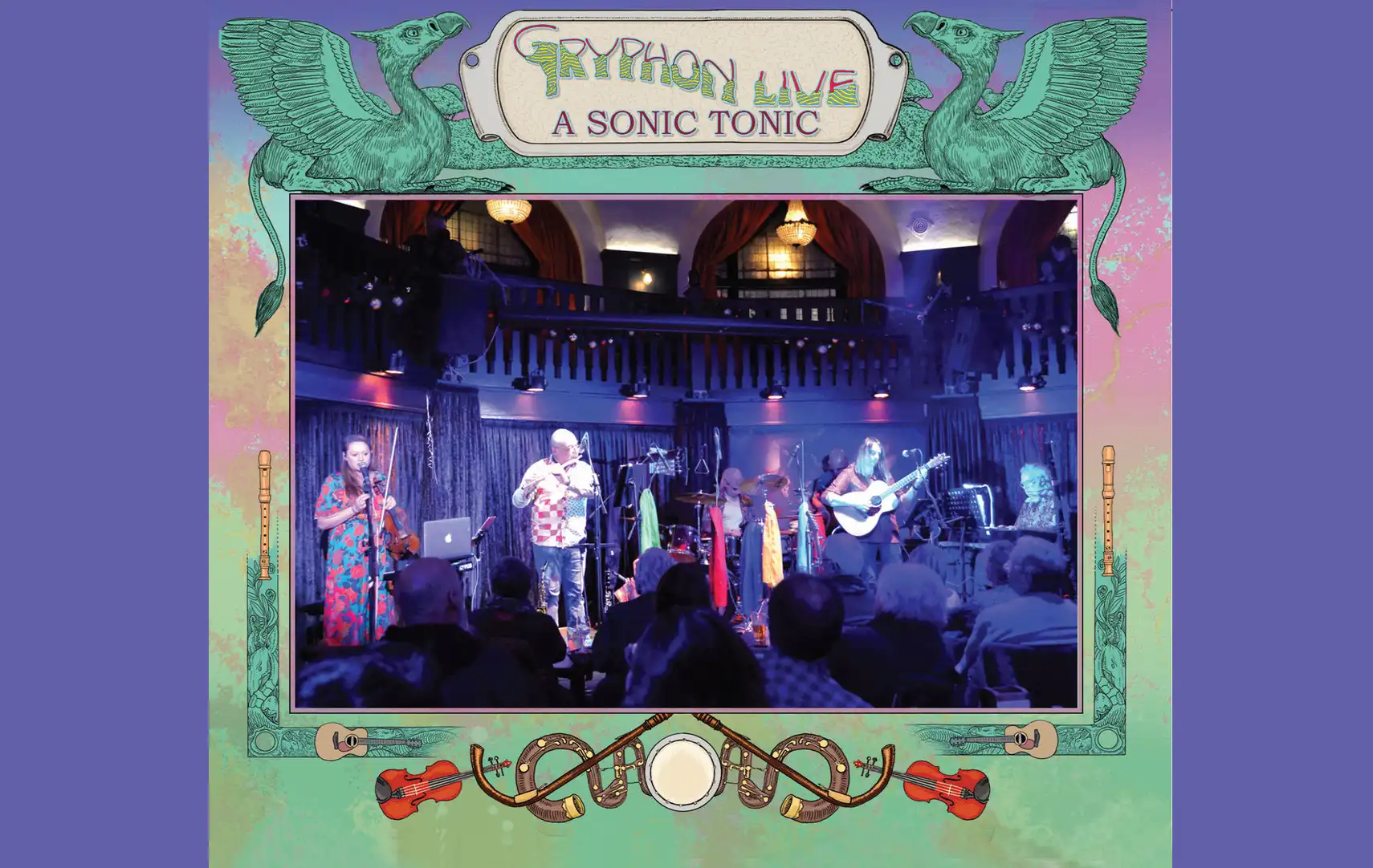 Gryphon Live - A Sonic Tonic