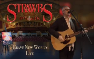 Strawbs - Grave New World Live - Wesley Stace