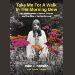 Take Me For A Walk In The Morning Dew