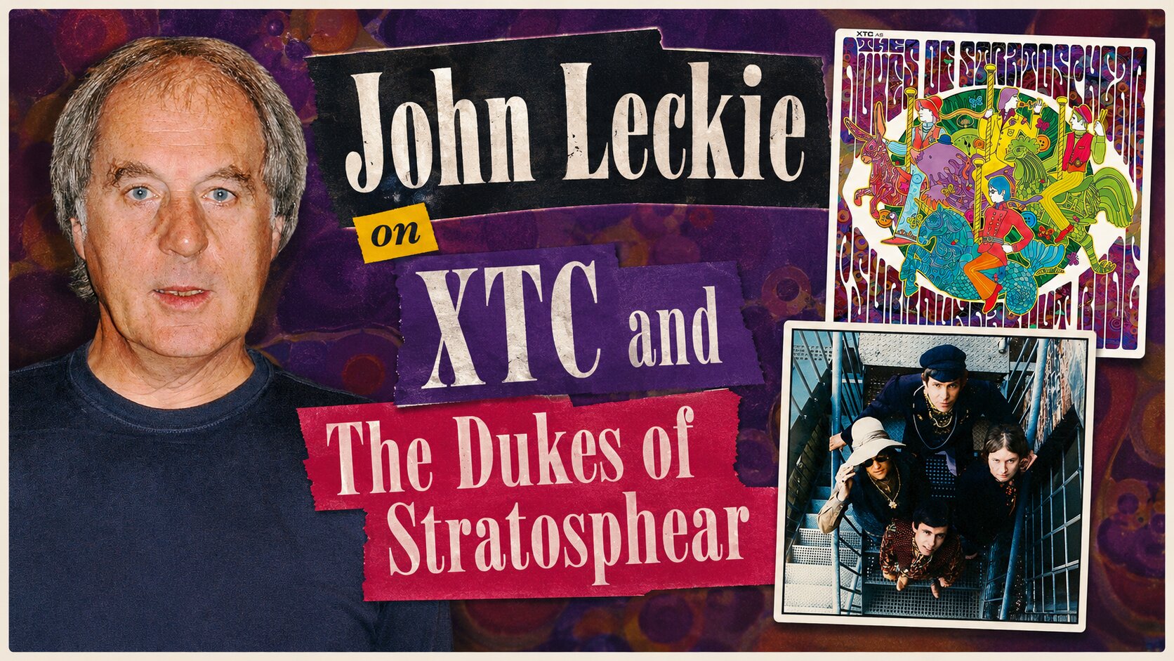 John Leckie on The Dukes of Stratosphear