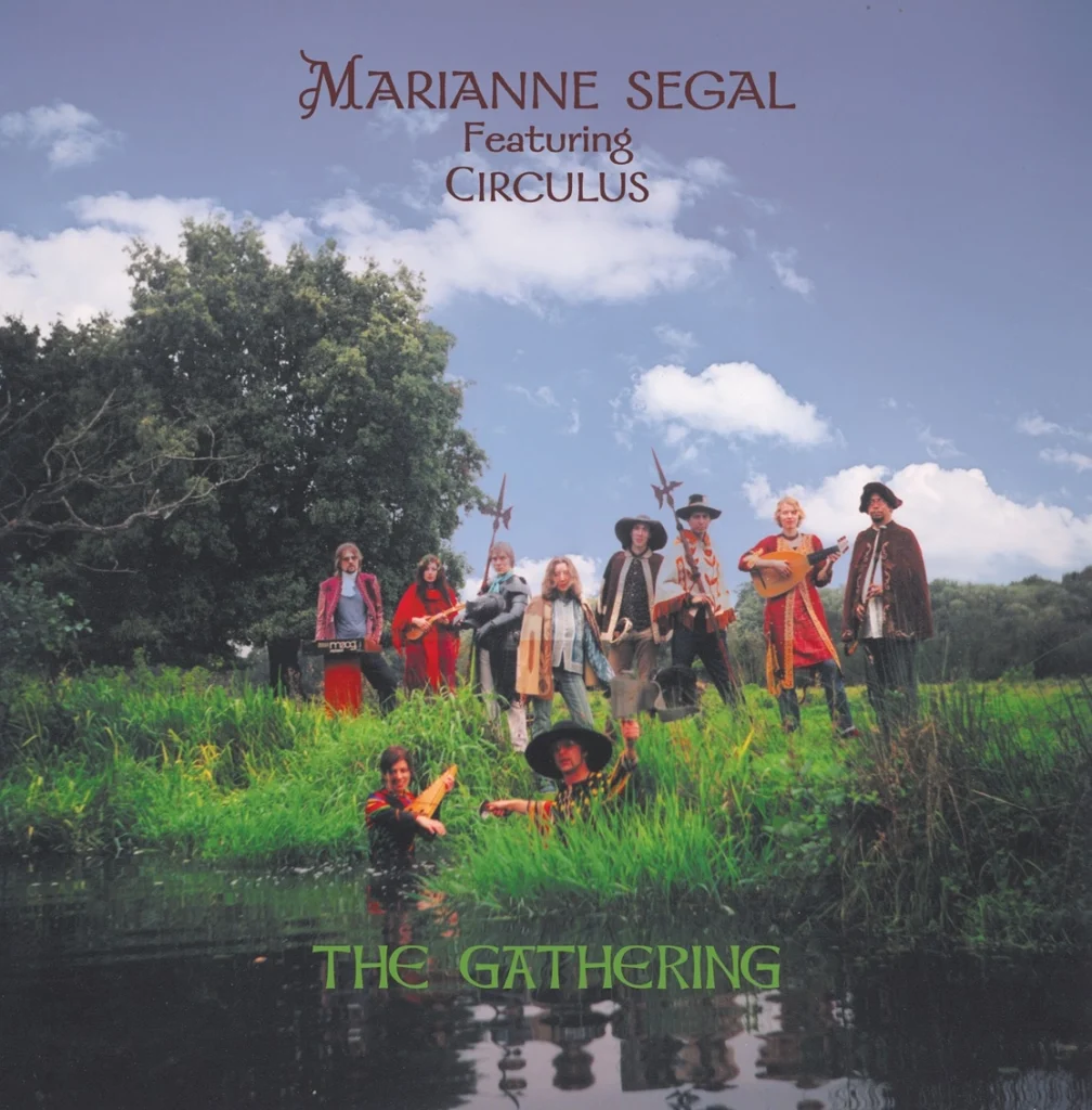 Marianne Segal featuring Circulus - The Gathering