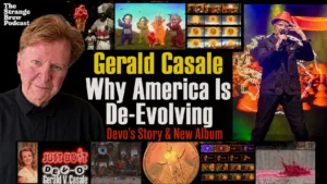 Gerald V Casale - Devo - Why America Is De-Evolving