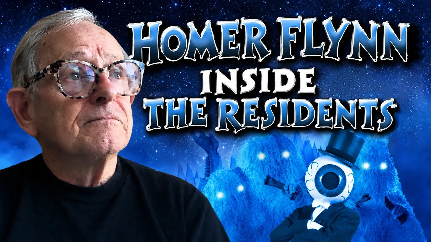 Homer Flynn: Inside The Residents